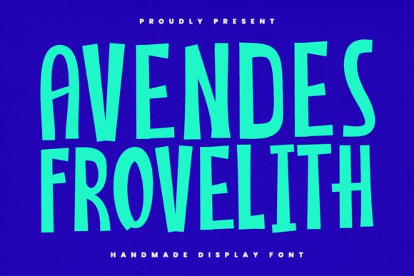 Avendes Frovelith: A Handmade Display Font for Bold Branding
