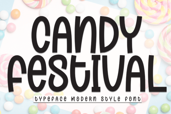 Candy Festival: The Sweetest Display Font for Crafters and Sellers