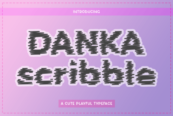 Danka Scribble: The Edgy Display Font for High-Impact Campaigns