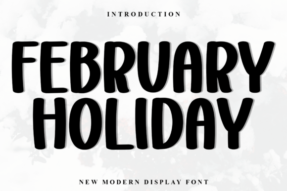 February Holiday: The Perfect Display Font for Handmade Creators