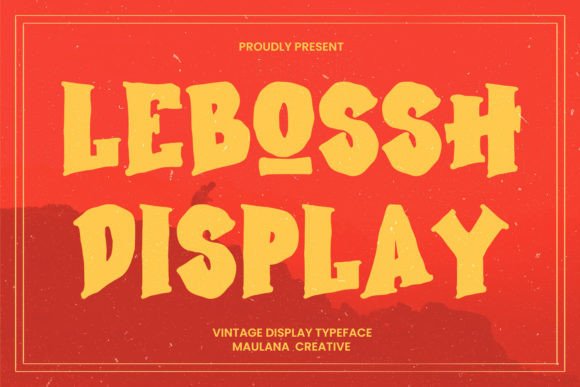 Lebossh: The Vintage Display Typeface for Timeless Editorial Design