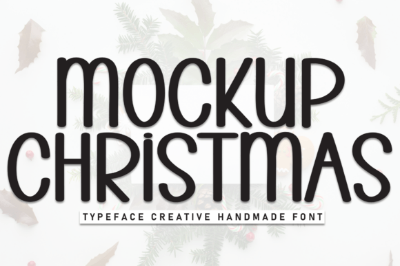 Mockup Christmas: The Playful Typeface That Transformed My Holiday Brand