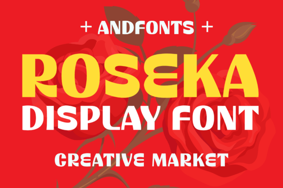 Why Roseka Is the Perfect Display Font for Creative Branding